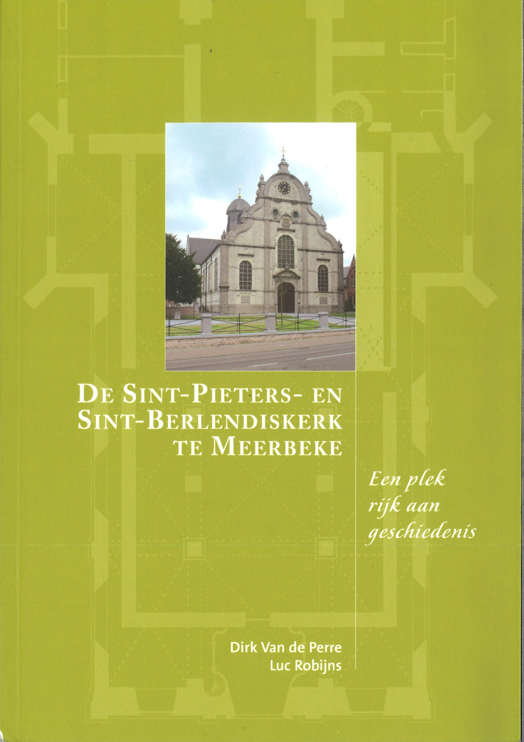 De Sint-Pieters- en Sint-Berlendiskerk te Meerbeke