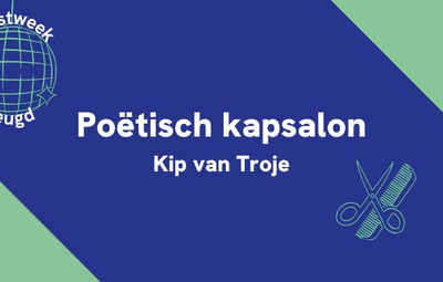 Feestweek: Poëtisch Kapsalon